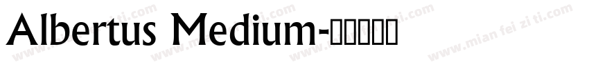 Albertus Medium字体转换